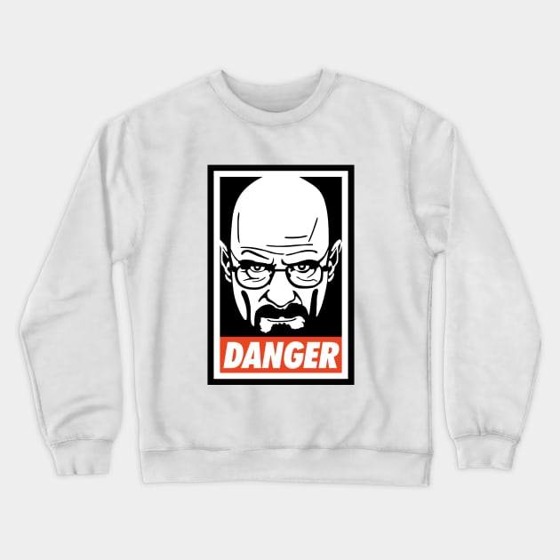 Walter White - I am danger Crewneck Sweatshirt by Gabriel Pastor Store